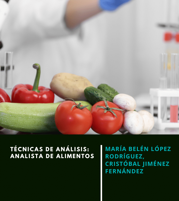Técnicas de análisis: analista de alimentos