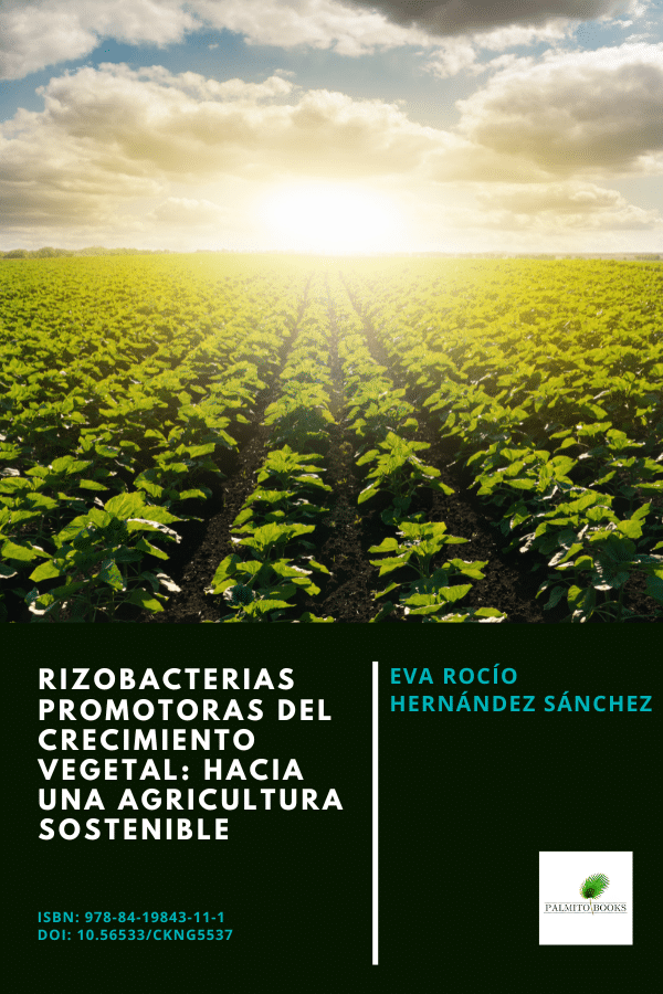 Rizobacterias promotoras del crecimiento vegetal: hacia una agricultura sostenible
