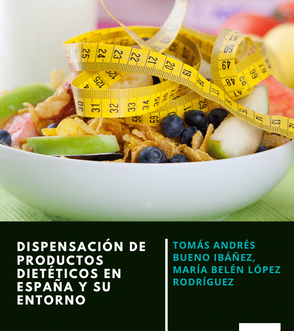 Dispensación de productos dietéticos en España y su entorno