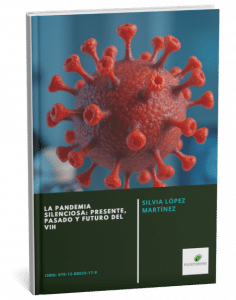 La pandemia silenciosa: presente, pasado y futuro del VIH
