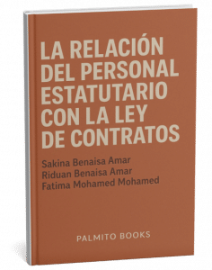 Título: La relación del personal estatutario con la Ley de contratos
Autores: Sakina Benaisa Amar, Riduan Benaisa Amar, Fatima Mohamed Mohamed