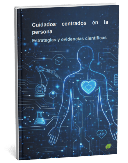 Cuidados centrados en la persona: Estrategias y evidencias científicas