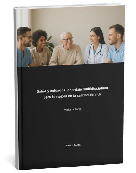 Salud y cuidados: abordaje multidisciplinar para la mejora de la calidad de vida