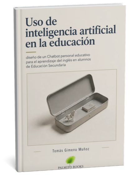 Uso de inteligencia artificial en la educación: diseño de un Chatbot personal educativo para el aprendizaje del inglés en alumnos de Educación Secundaria