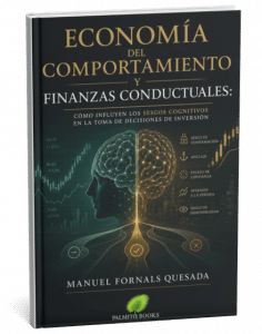 Título: Economía del comportamiento y finanzas conductuales: cómo influyen los sesgos cognitivos en la toma de decisiones de inversión Autor: Manuel Fornals Quesada