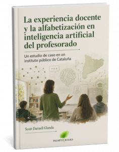 Título: La experiencia docente y la alfabetización en inteligencia
artificial del profesorado. Un estudio de caso en un instituto público
de Cataluña
Autor: Scott Darnell Glanda