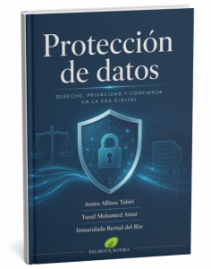 Título: Protección de datos
Autores: Amira Allitou Tahiri, Yusuf Mohamed Amar, Inmaculada Bernal del Rio