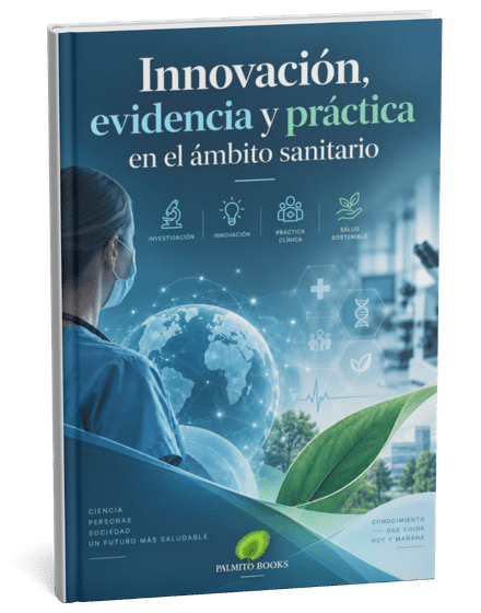 Innovación, evidencia y práctica en el ámbito sanitario